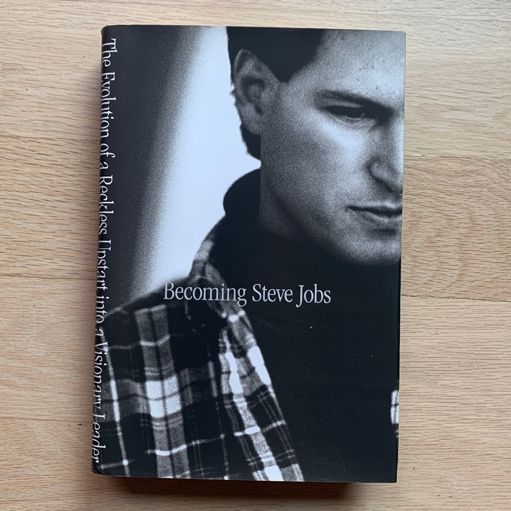 Becoming Steve Jobs by Brent  Schlender and Rick Tetzeli